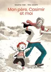 Mon père, Casimir et moi vignette